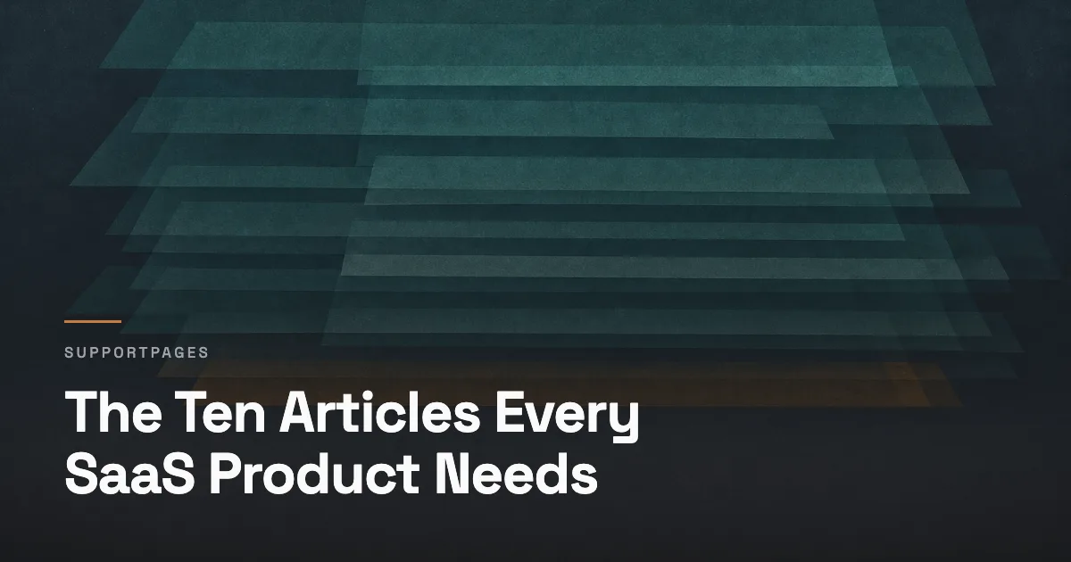 The Ten Articles Every SaaS Product Needs